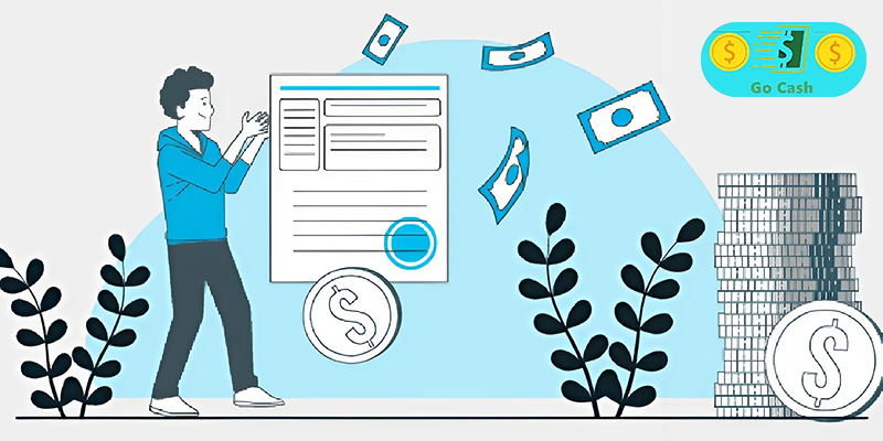 Vay nhanh online Go Cash – Thủ tục đơn giản, xét duyệt nhanh chóng